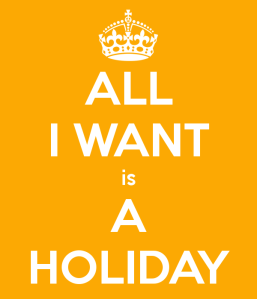 all-i-want-is-a-holiday